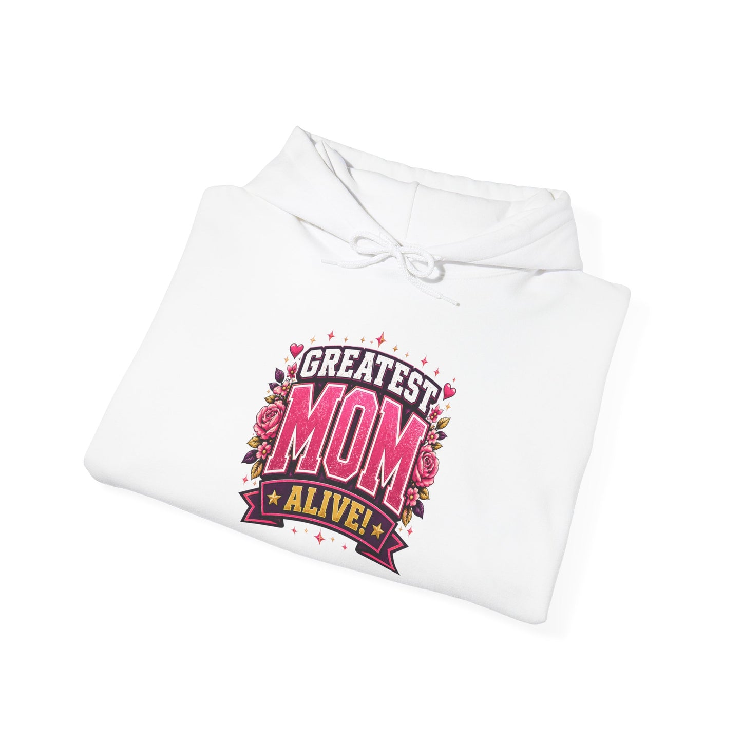 Greatest Mom Alive! Hoodie | White Floral Mother's Day Gift Pullover