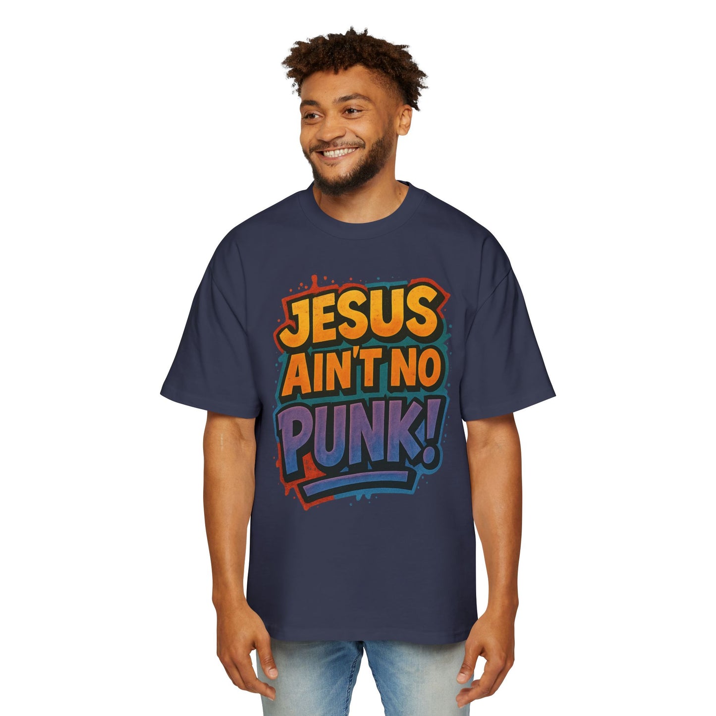 Jesus Ain't No Punk! Tee, Graphic Tee for Men, Streetwear, Casual Wear, Christian Apparel, Gift for Him