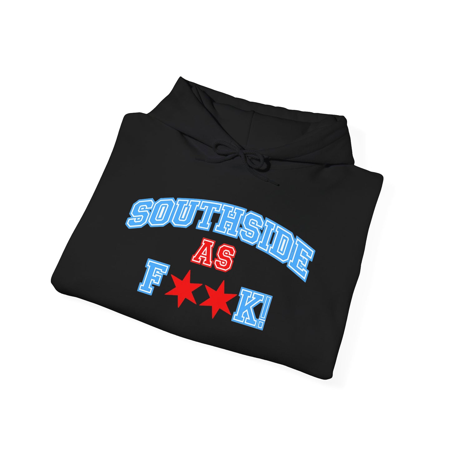 Southside As F**K! Hoodie | Chicago Flag Stars Pullover