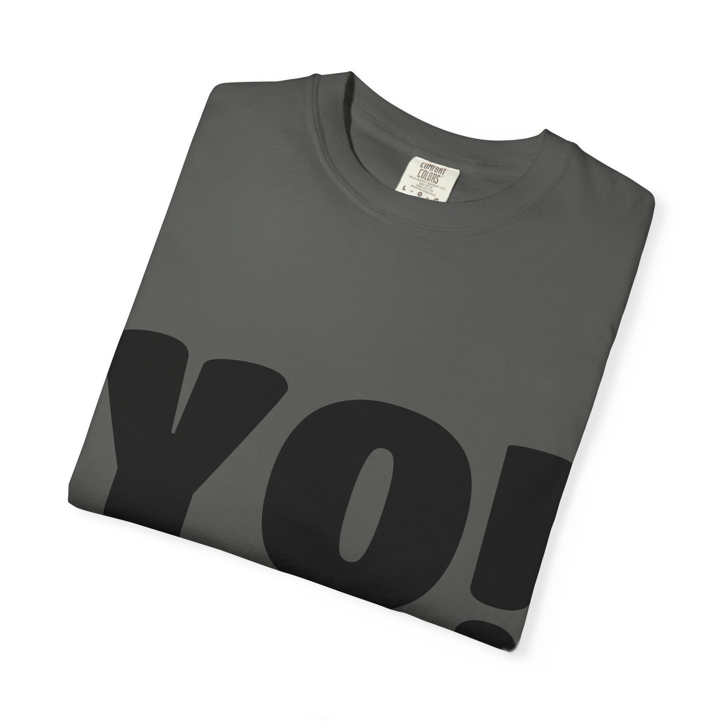 Cool T-Shirt (YO!), Casual Tee, Streetwear Shirt, Gift for Friends, Fun Quotes Tee
