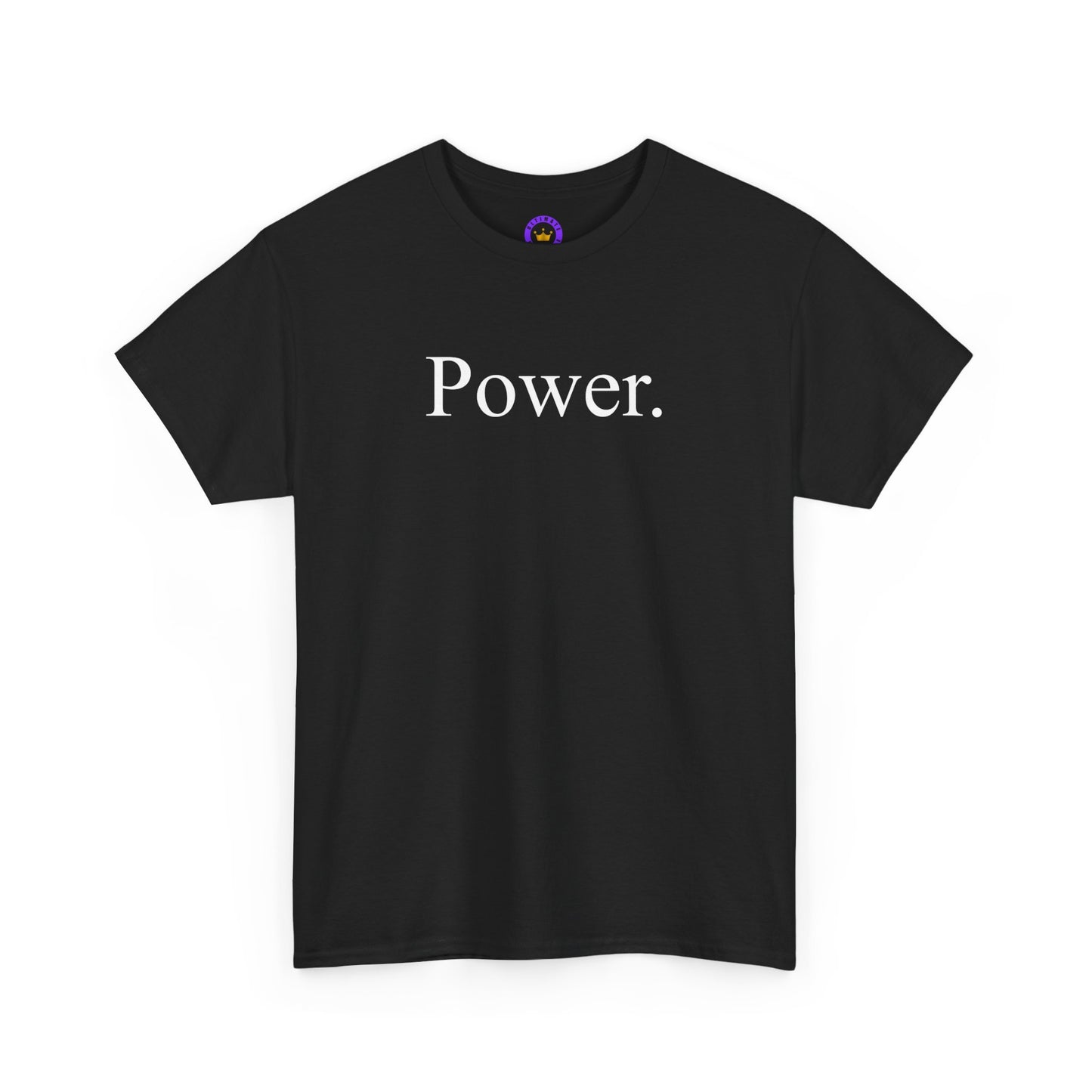 PREMIUM Thee Shirt | 'Power.' Statement Shirt, Gift for Her, Gift for Him, Casual Wear, Motivational Clothing, Everyday Style