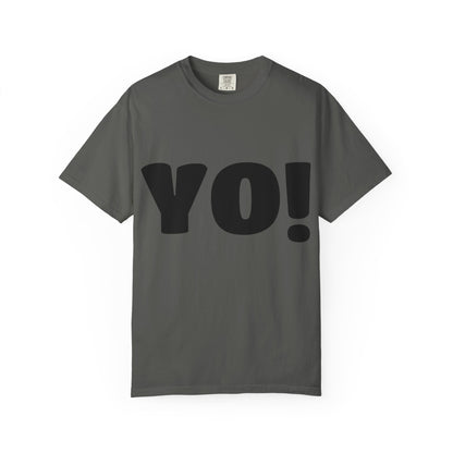 YO! [Talkin' To Me?] | Casual Tee, Streetwear Shirt, Gift for Friends, Fun Quotes Tee