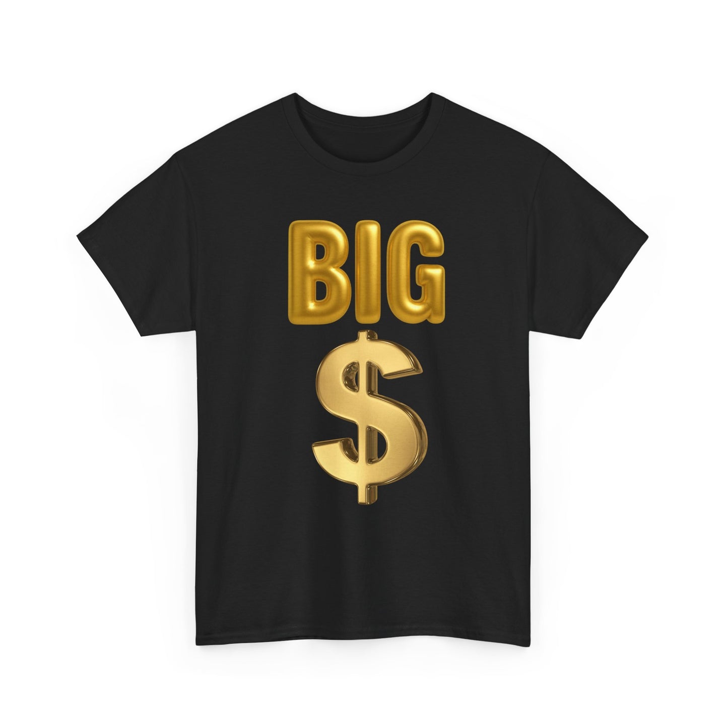 BIG MONEY Tee — Bold Money Statement T-Shirt