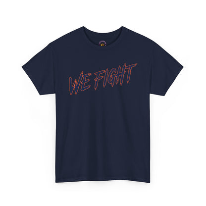 We Fight Oversized Graphic Tee | Unisex Streetwear Shirt | Soft Cotton | Bold Statement Design | Casual Urban Fashion