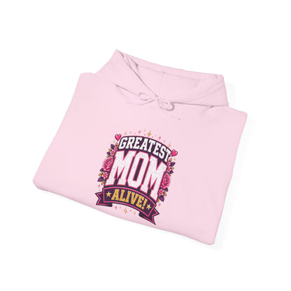 Greatest Mom Alive! Hoodie | Pink Floral Mother’s Day Gift Sweatshirt