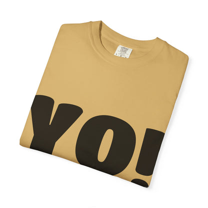 YO! [Talkin' To Me?] | Casual Tee, Streetwear Shirt, Gift for Friends, Fun Quotes Tee
