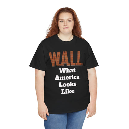 WALL - What America Looks Like Tee