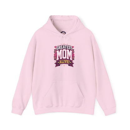 Greatest Mom Alive! Hoodie | Pink Floral Mother’s Day Gift Sweatshirt