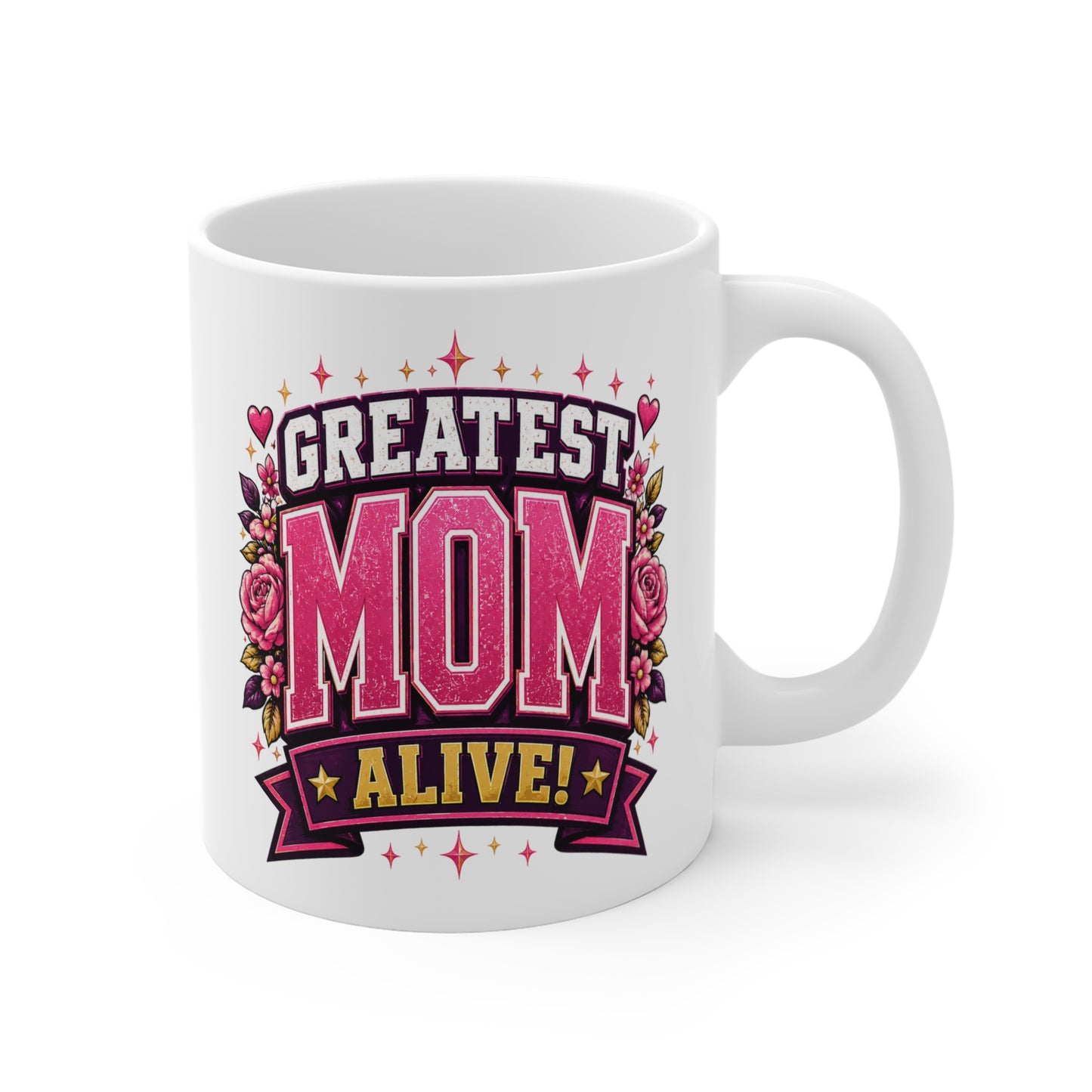 GREATEST MOM ALIVE! - WHITE Accent Coffee Mug |  Mothers Day Gift, Floral Pink Ribbon