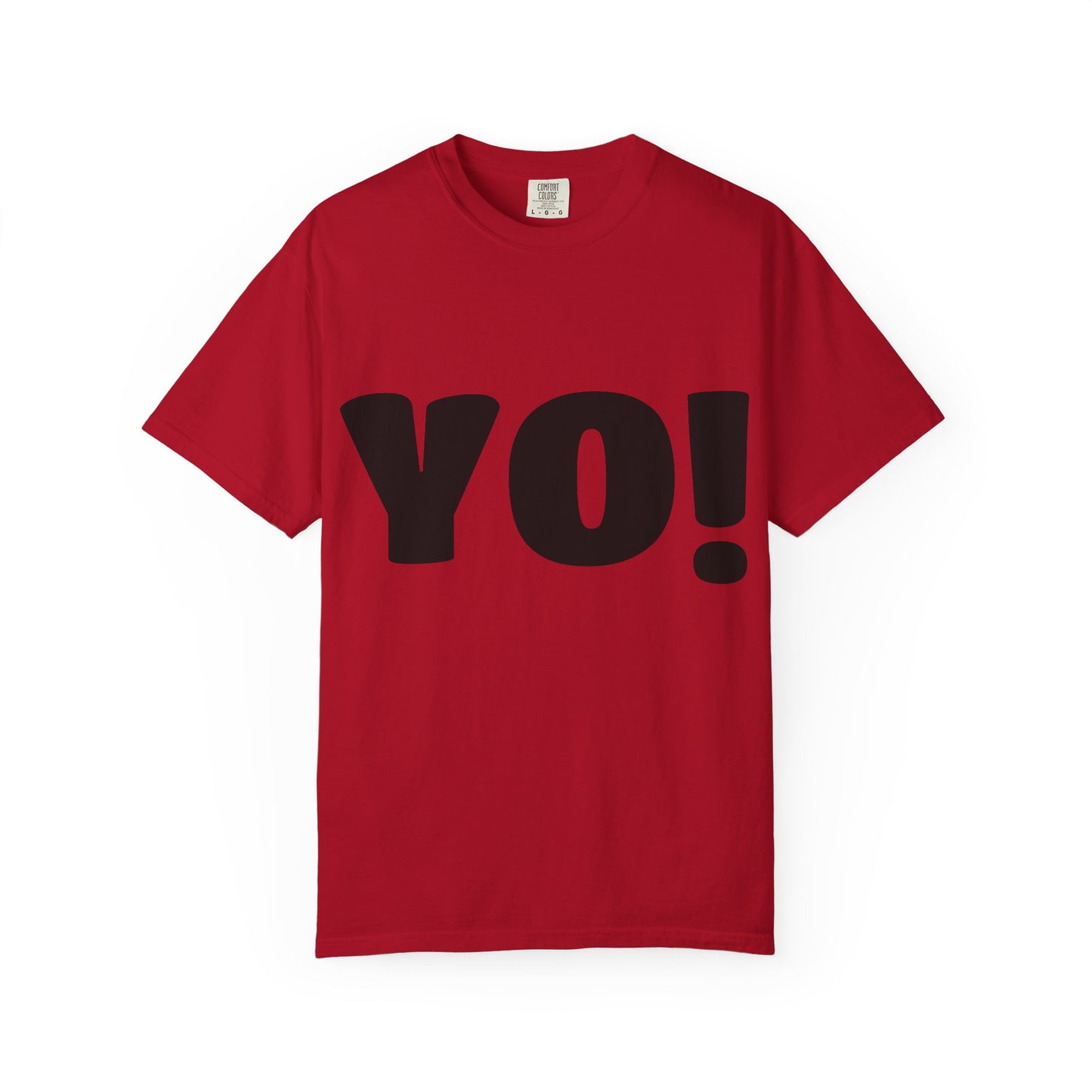 Cool T-Shirt (YO!), Casual Tee, Streetwear Shirt, Gift for Friends, Fun Quotes Tee