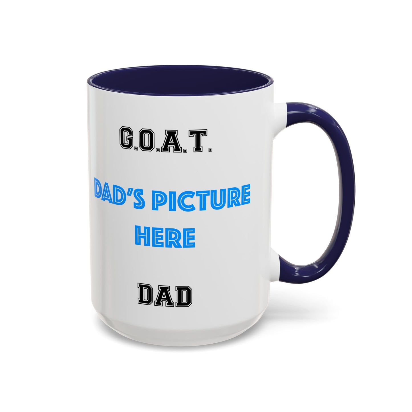 G.O.A.T. Dad Coffee Mug - Personalized Gift for Father's Day, Birthday, Coffee Lovers, Funny Dad Mug, Custom Photo Mug
