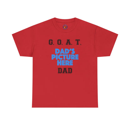 G.O.A.T. DAD Customizable  T‑Shirt | With Dad's Picture, Personalized Father's Day Tee