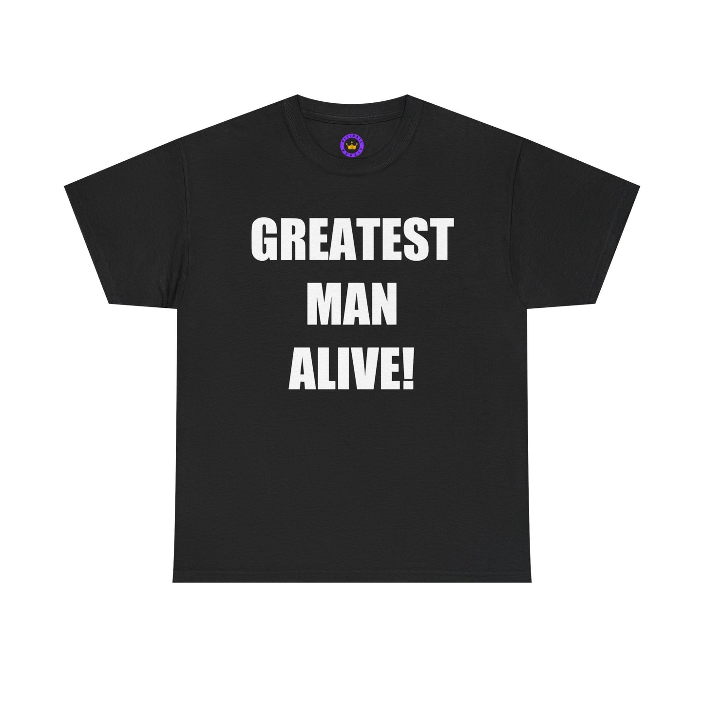 Greatest Man Alive Unisex Tee, Fun Gift for Dads, Birthday Present, Casual Wear, Father's Day Shirt, Statement Graphic Tee