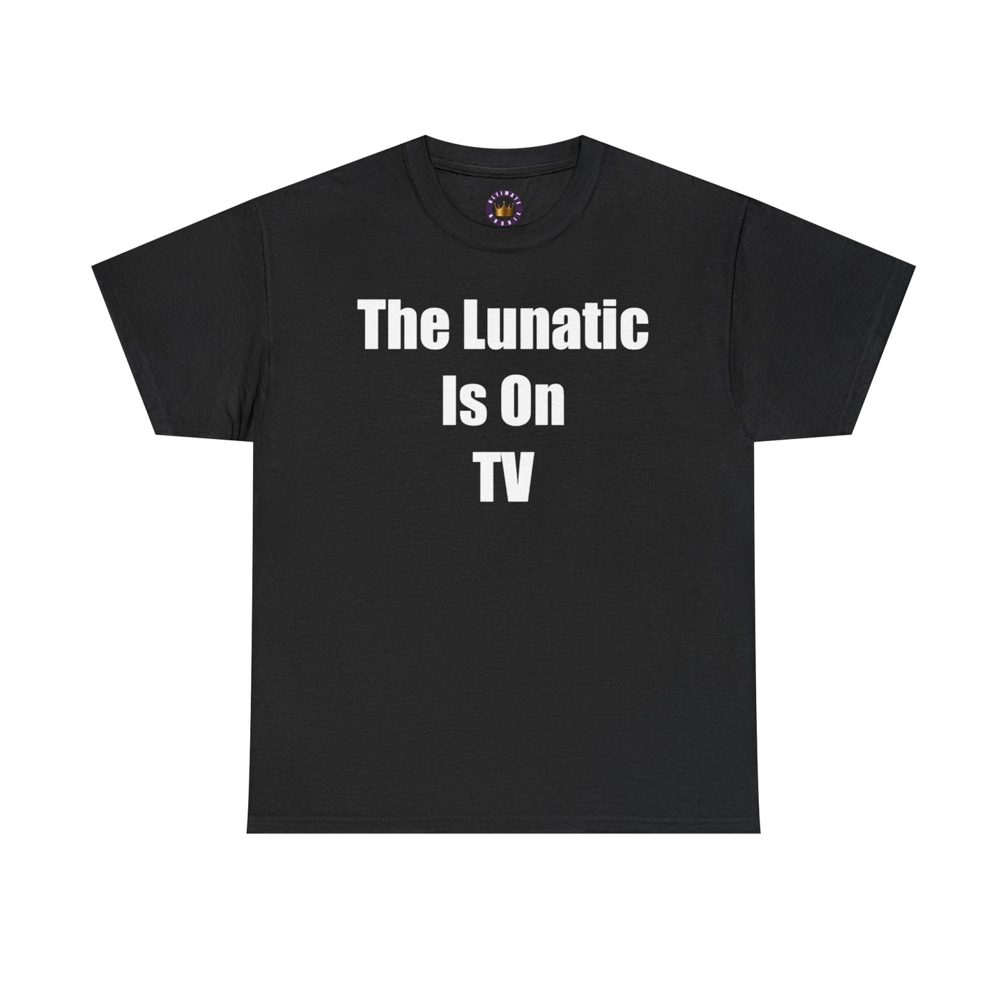 LUNATIC TV Tee - Fun Graphic Tee, Music Merchandise, Gift for Fans, Quirky Humor Shirt, Everyday Wear
