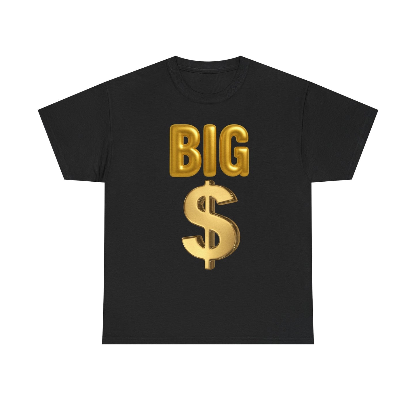BIG MONEY Tee — Bold Money Statement T-Shirt