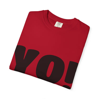 YO! [Talkin' To Me?] | Casual Tee, Streetwear Shirt, Gift for Friends, Fun Quotes Tee