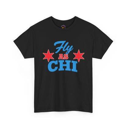 Fly As Chi Unisex T-Shirt | Chicago Streetwear Graphic Tee