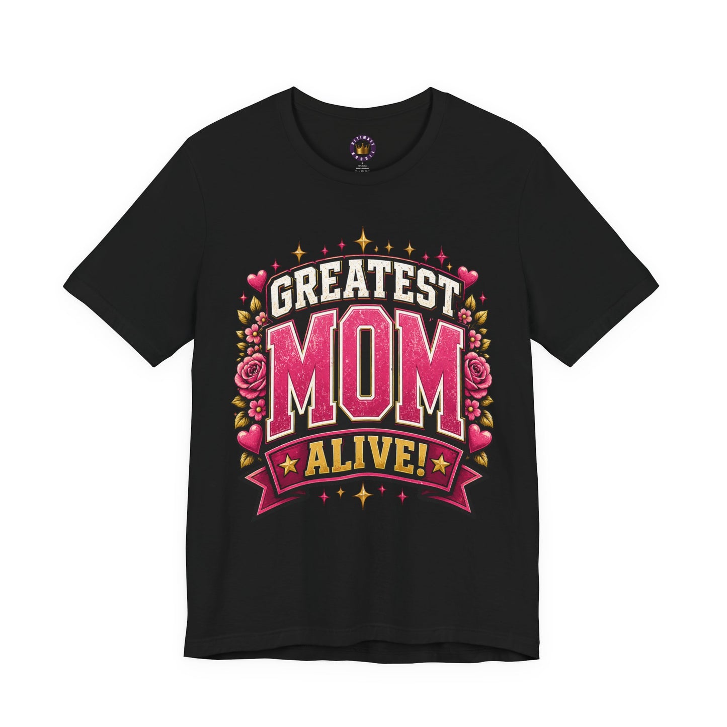 Greatest Mom Alive T-Shirt — Black Floral Mother's Day Gift