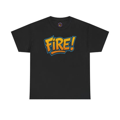 Fire! | Graphic Tee — Bold Retro Text Streetwear T‑Shirt