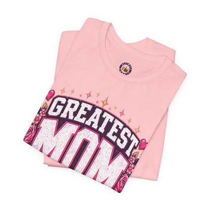 Greatest Mom Alive! Tee | Pink Mother's Day Pink Floral Mom Shirt