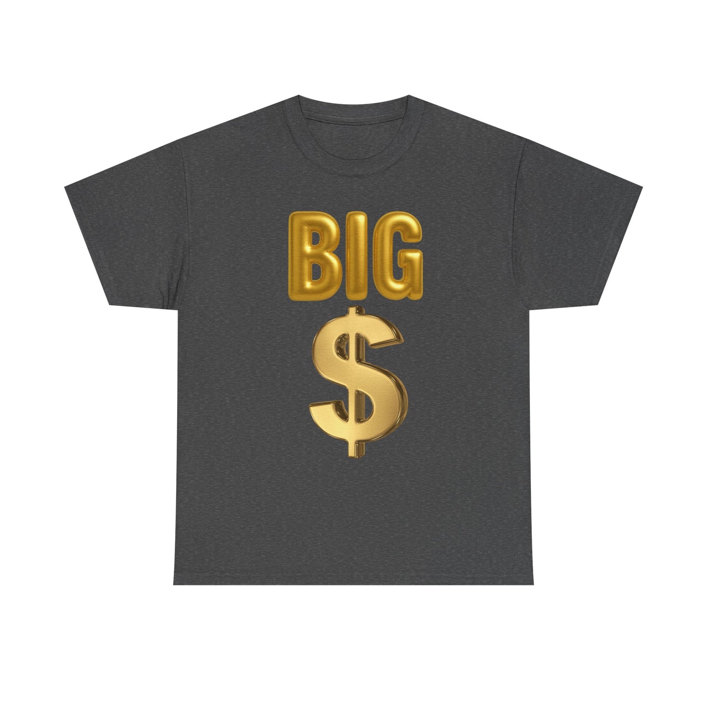 BIG MONEY Tee — Bold Money Statement T-Shirt