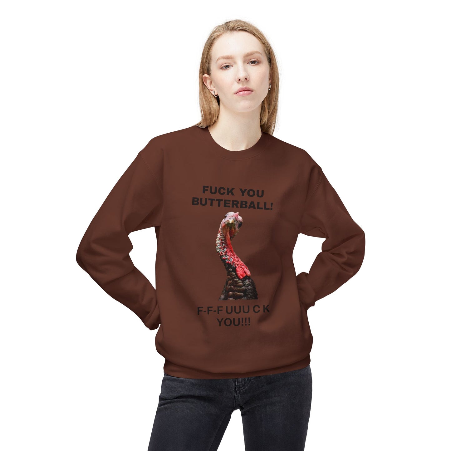 Funny Thanksgiving Sweatshirt, Humor Apparel, Unisex Crewneck, Holiday Gift, Casual Wear, Statement Sweatshirt