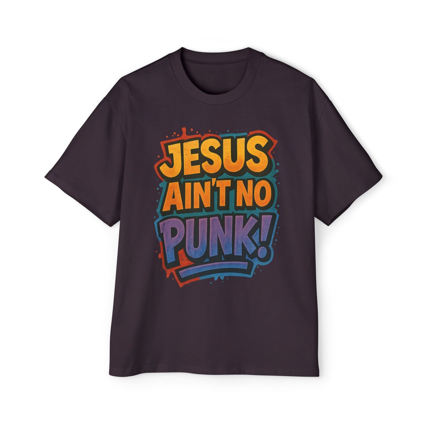 Jesus Ain't No Punk! Tee, Graphic Tee for Men, Streetwear, Casual Wear, Christian Apparel, Gift for Him