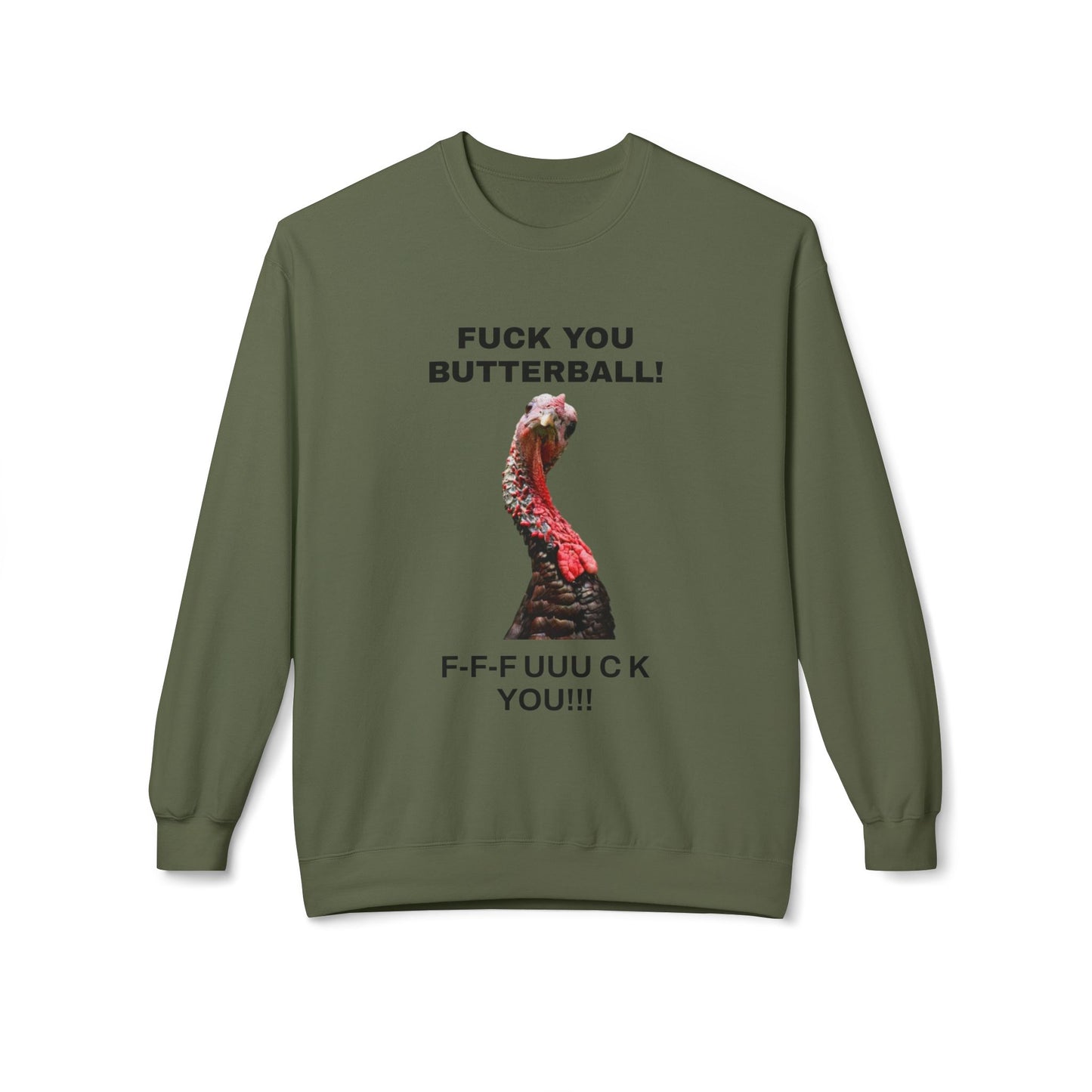 Funny Thanksgiving Sweatshirt, Humor Apparel, Unisex Crewneck, Holiday Gift, Casual Wear, Statement Sweatshirt