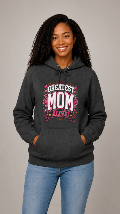 Greatest Mom Alive Hoodie | Gray [Dark Heather / Sport Grey] Mother’s Day Floral Pullover Gift