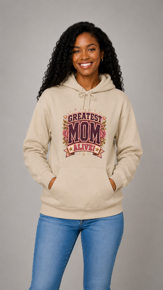 Greatest Mom Alive! Hoodie | Sand Floral Mother's Day Sweatshirt Gift