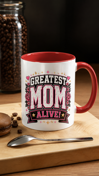 Greatest Mom Alive! - RED Accent Coffee Mug | Mother’s Day Pink Floral 11/15oz