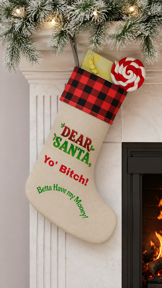 Dear Santa Yo' Bitch Christmas Stocking | Plaid Cuff, Funny Holiday Saying