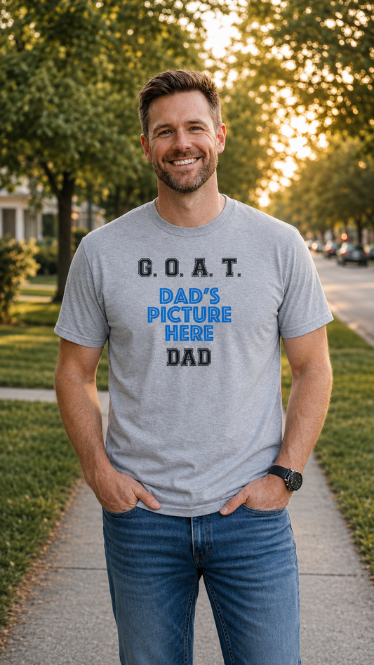 G.O.A.T. DAD Customizable  T‑Shirt | With Dad's Picture, Personalized Father's Day Tee
