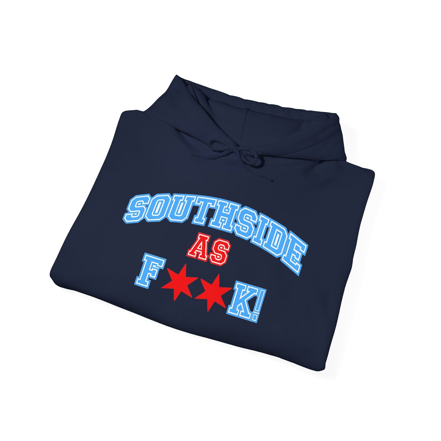 Southside As F**K! Hoodie | Chicago Flag Stars Pullover