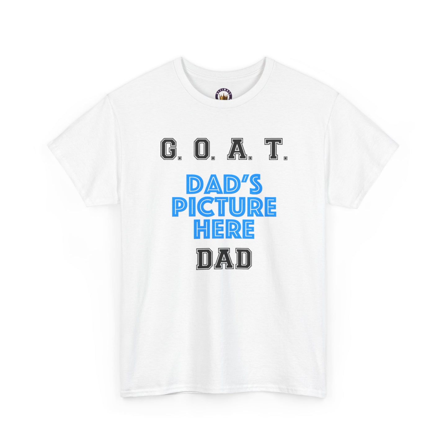 G.O.A.T. DAD Customizable  T‑Shirt | With Dad's Picture, Personalized Father's Day Tee