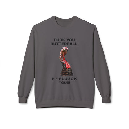 Funny Thanksgiving Sweatshirt, Humor Apparel, Unisex Crewneck, Holiday Gift, Casual Wear, Statement Sweatshirt