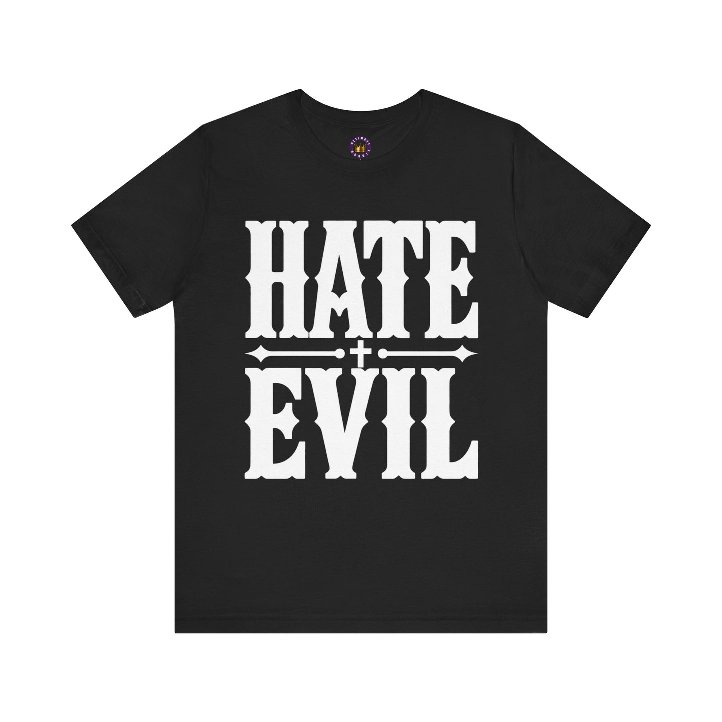 HATE EVIL Western Typography Tee | Bold Statement Shirt