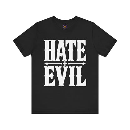 HATE EVIL Western Typography Tee | Bold Statement Shirt