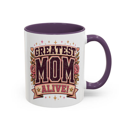 Greatest Mom Alive! - PURPLE Accent Coffee Mug | Floral Mother's Day Gift (11/15 oz)