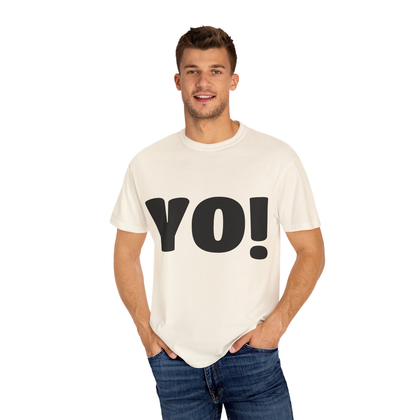 Cool T-Shirt (YO!), Casual Tee, Streetwear Shirt, Gift for Friends, Fun Quotes Tee