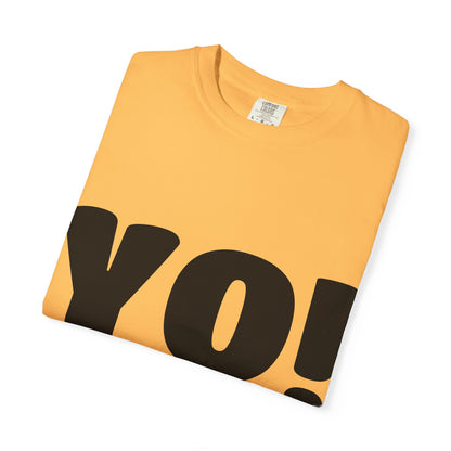 YO! [Talkin' To Me?] | Casual Tee, Streetwear Shirt, Gift for Friends, Fun Quotes Tee