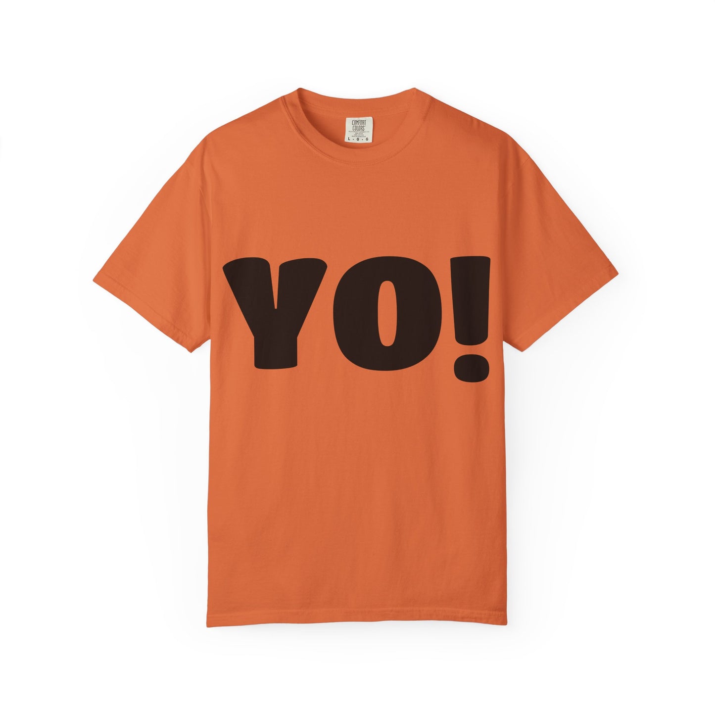 Cool T-Shirt (YO!), Casual Tee, Streetwear Shirt, Gift for Friends, Fun Quotes Tee