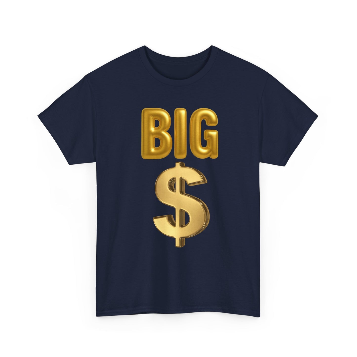 BIG MONEY Tee — Bold Money Statement T-Shirt