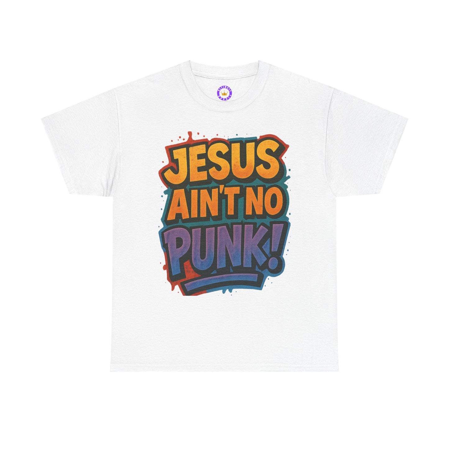 Jesus Ain't No Punk! Tee, Graphic Tee for Men, Streetwear, Casual Wear, Christian Apparel, Gift for him