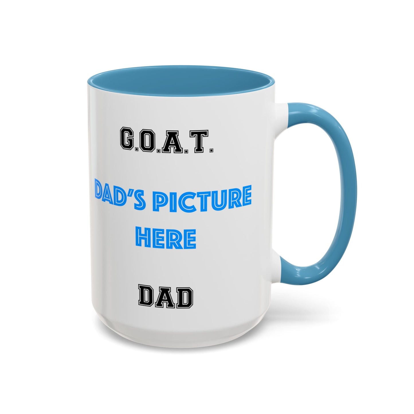 G.O.A.T. Dad Coffee Mug - Personalized Gift for Father's Day, Birthday, Coffee Lovers, Funny Dad Mug, Custom Photo Mug