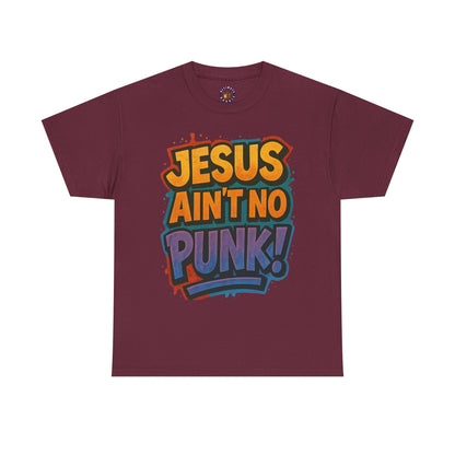 Jesus Ain't No Punk! Tee | Graphic Tee for Men, Streetwear, Casual Wear, Christian Apparel, Gift for him