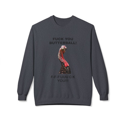Funny Thanksgiving Sweatshirt, Humor Apparel, Unisex Crewneck, Holiday Gift, Casual Wear, Statement Sweatshirt