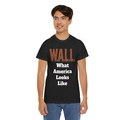 WALL - What America Looks Like Tee