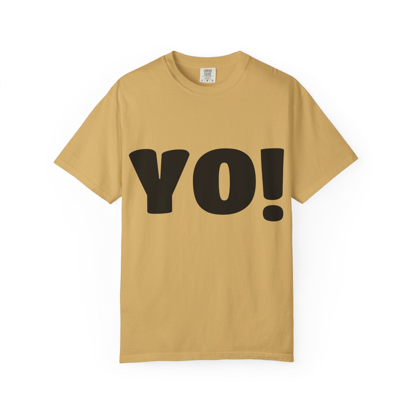 Cool T-Shirt (YO!), Casual Tee, Streetwear Shirt, Gift for Friends, Fun Quotes Tee