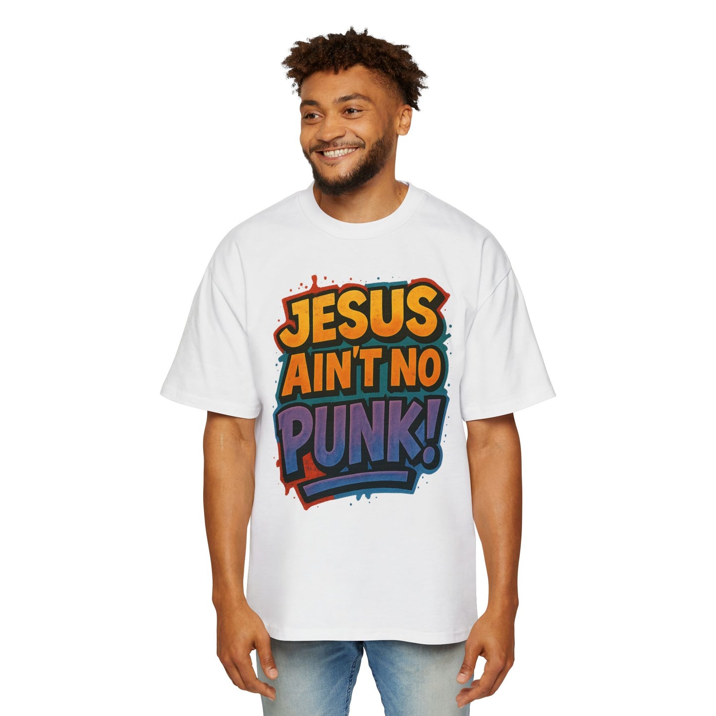 Jesus Ain't No Punk! Tee, Graphic Tee for Men, Streetwear, Casual Wear, Christian Apparel, Gift for Him